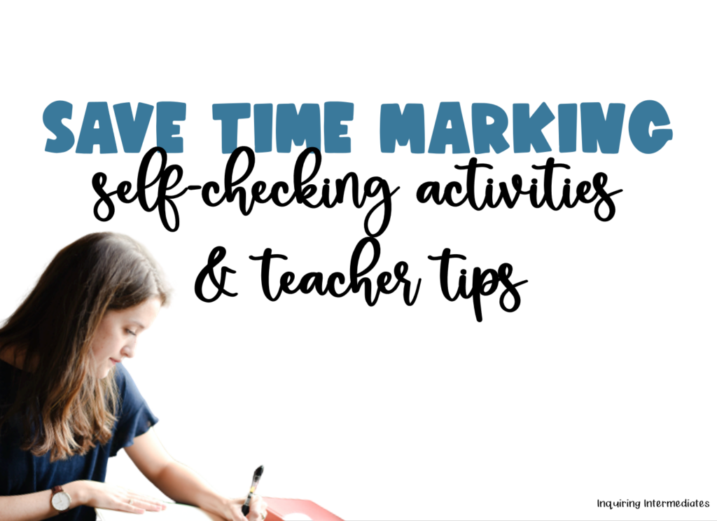 Save time marking: self-checking activities and teacher tips