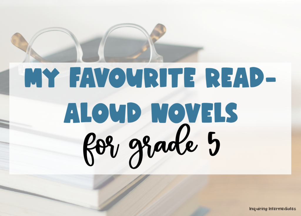 My favourite read-aloud novels for grade 5