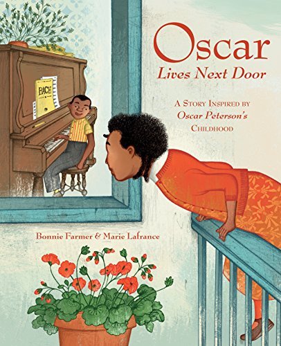 Front cover of Oscar Lives Next Door, a great picture book for Black History Month in Canada! It shows a young Oscar Peterson playing piano while his neighbor watches through the window.