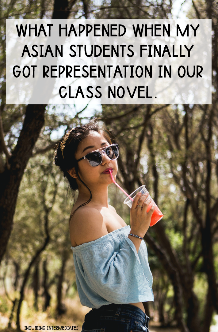 Texts reads: What happened when my Asian students finally got representation in our class novel. Underneath, an Asian girl sips a pink drink in front of some trees.
