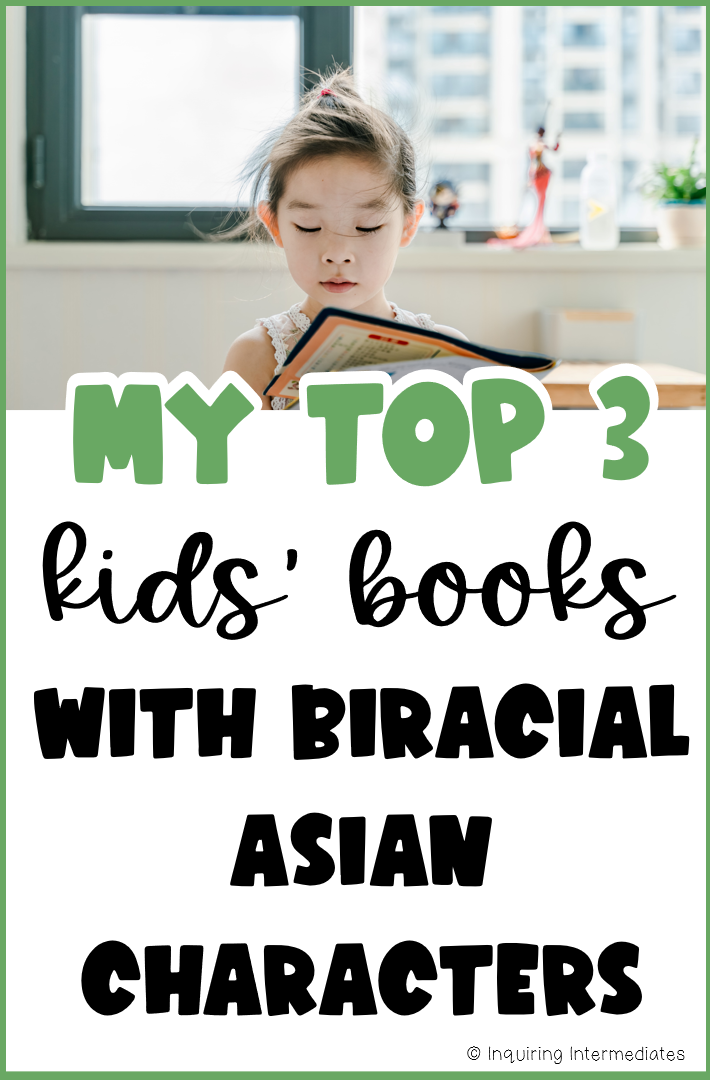 Text reads: "My top 3 kids' books with biracial Asian characters." The image up top is of a young Asian girl reading a book by a window.