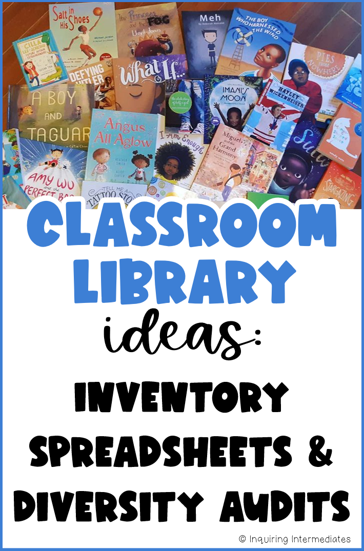 Text reads: Classroom library ideas: inventory spreadsheets & diversity audits