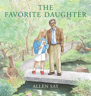 The front cover of Allen Say's The Favorite Daughter features a Japanese Allen Say standing beside his blonde half-Japanese daughter in a garden.