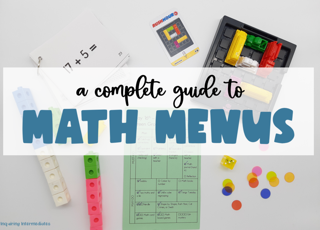 Text reads: A complete guide to math menus. Behind, math games and a math menu are scattered on a white background with counters, unifix cube, and dice.