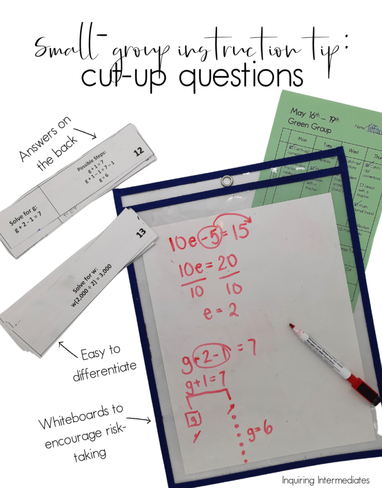 The heading reads: Small-group instruction tip: cut-up questions. Below, there are slips of paper with questions on one side and answers on the back. Text reads, "answers on the back" and "easy to differentiate." On the right, there is a whiteboard with algebra problems on it. Text reads, "whiteboards encourage risk-taking!"