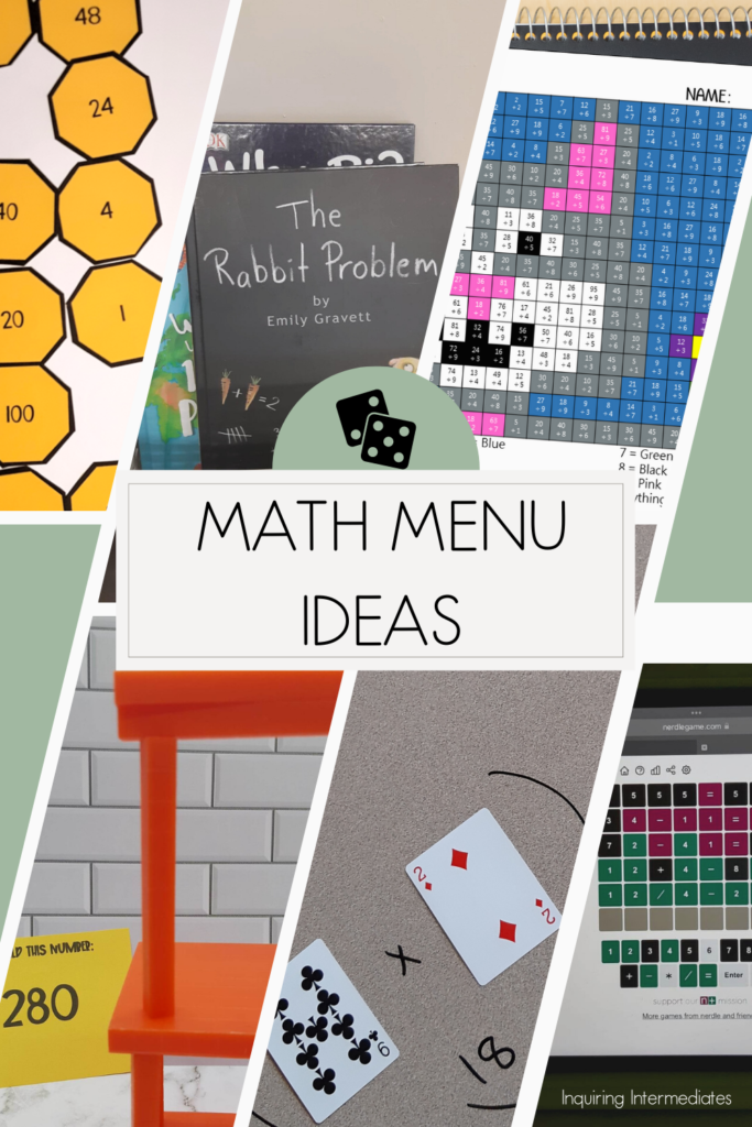 Text reads: Math menu ideas. There are pictures of math games, math books, colour-by-number, card games, an online math activity, and a base ten block activity.